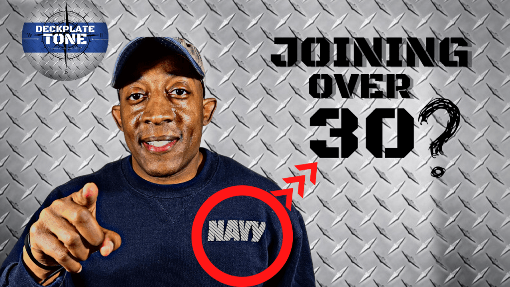 Joining the navy over 30?  Watch this before it’s too&nbsp;late!